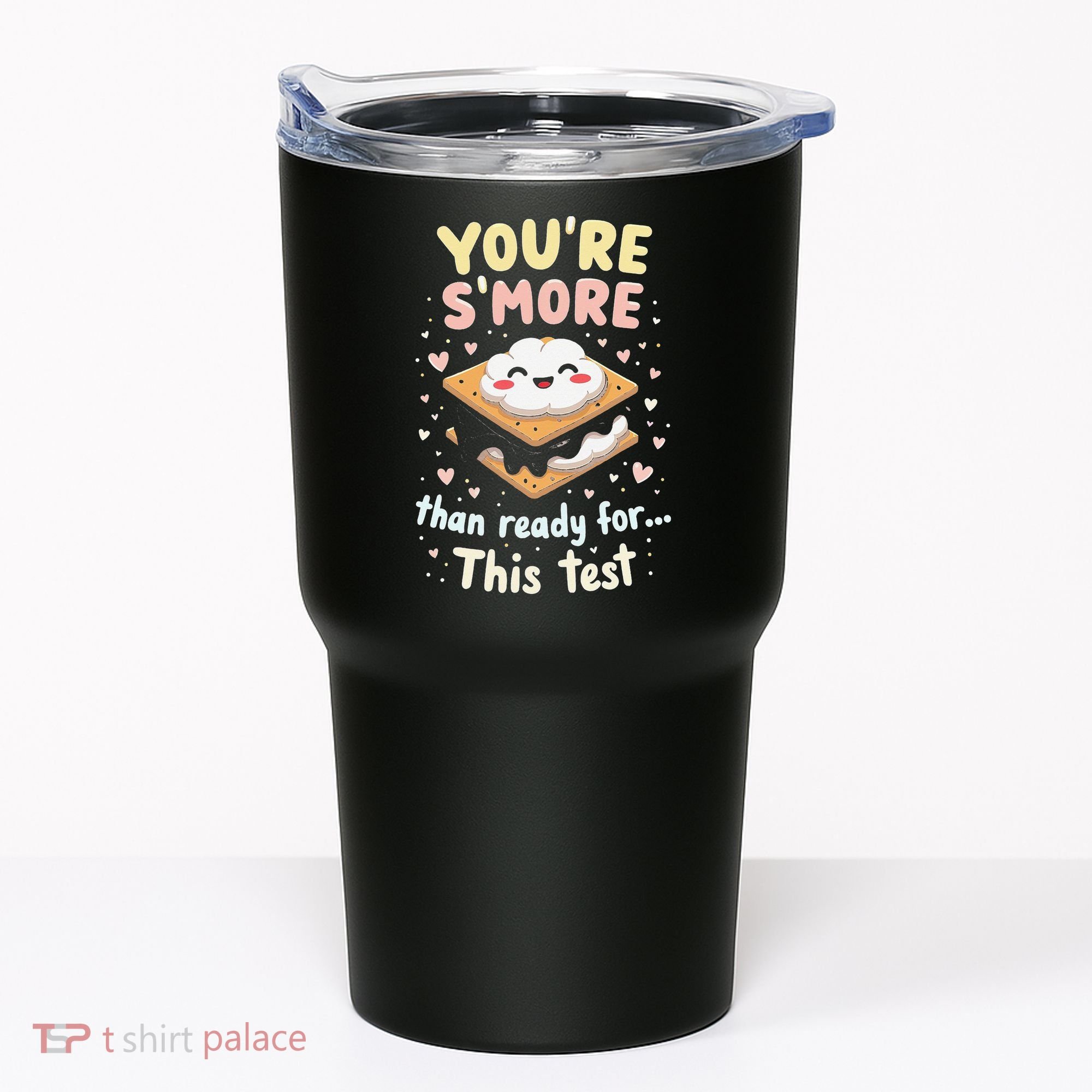 You Are Smore Than A Test Score State Test Day Teacher Tumbler