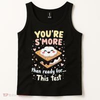 You Are Smore Than A Test Score State Test Day Teacher Tank Top thumb 2
