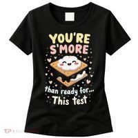 You Are Smore Than A Test Score State Test Day Teacher Women's T-Shirt thumb 0