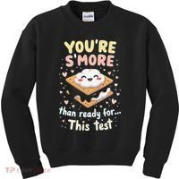 You Are Smore Than A Test Score State Test Day Teacher Kids Sweatshirt thumb 0