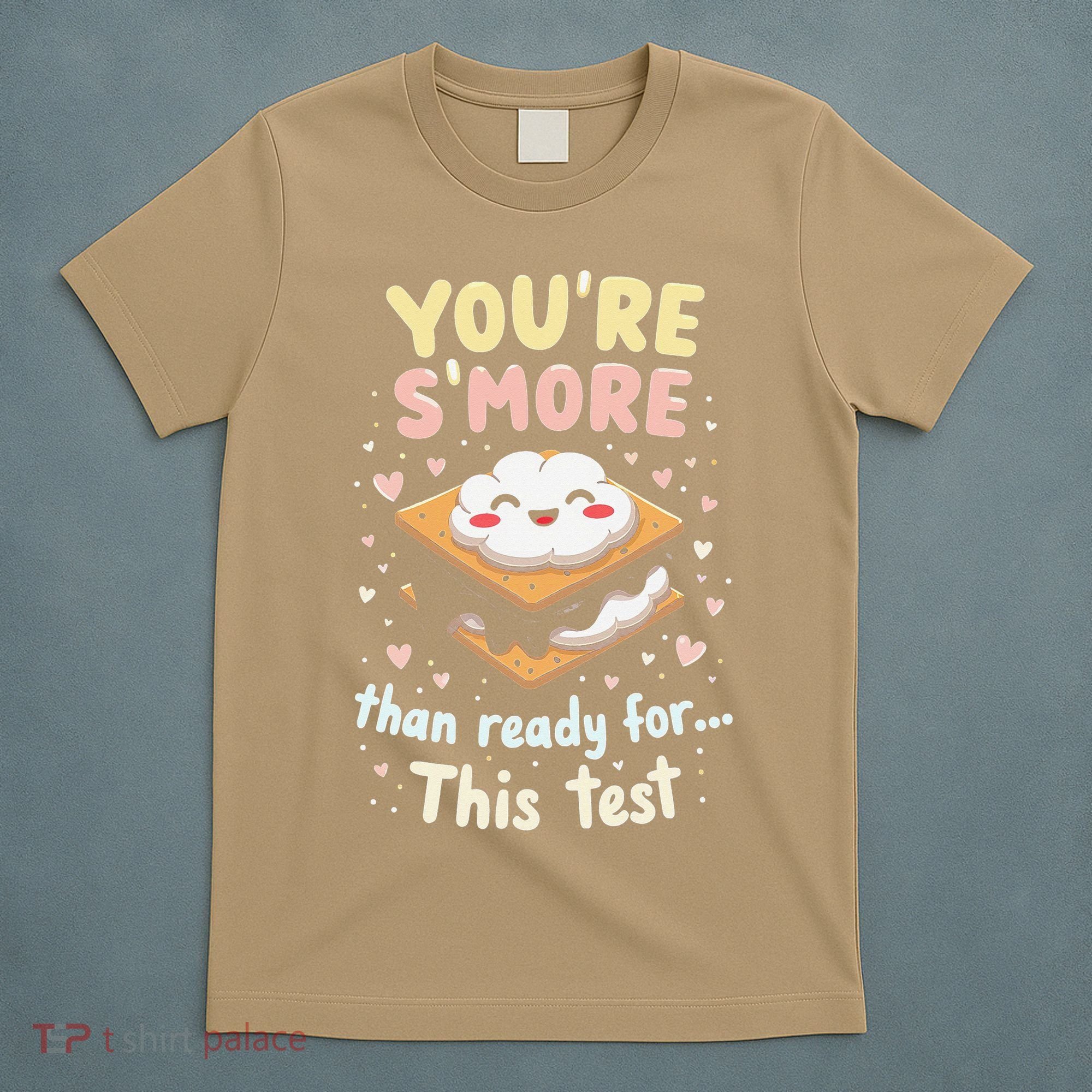 You Are Smore Than A Test Score State Test Day Teacher T-Shirt