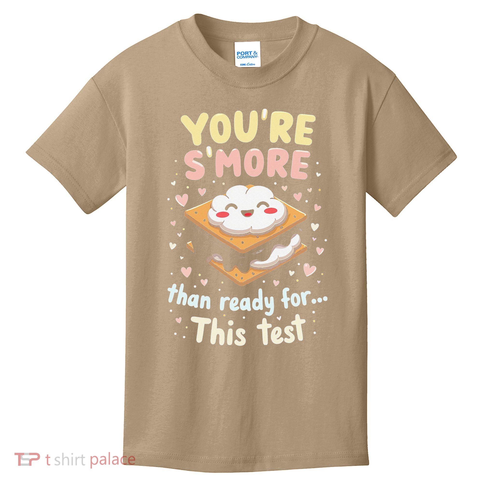 You Are Smore Than A Test Score State Test Day Teacher Kids T-Shirt