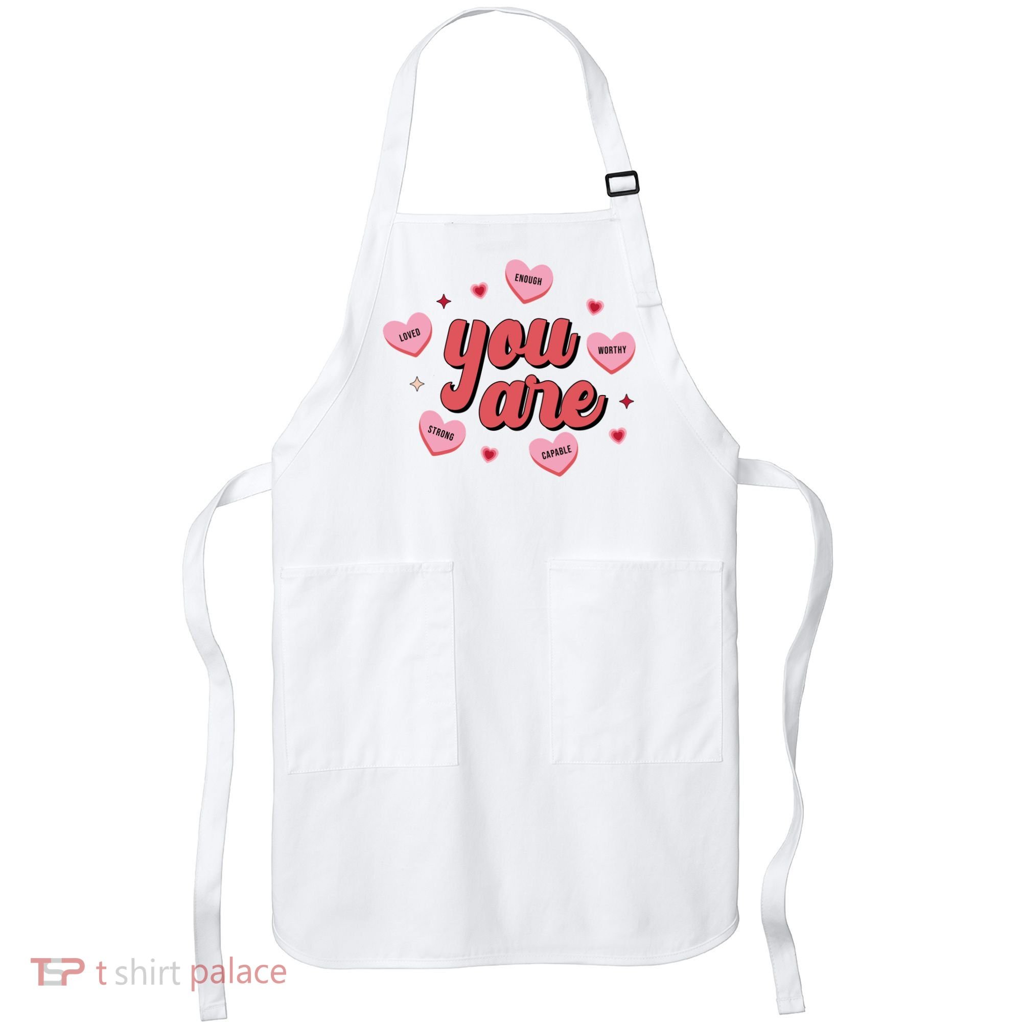 You Are Self Love Hearts Apron