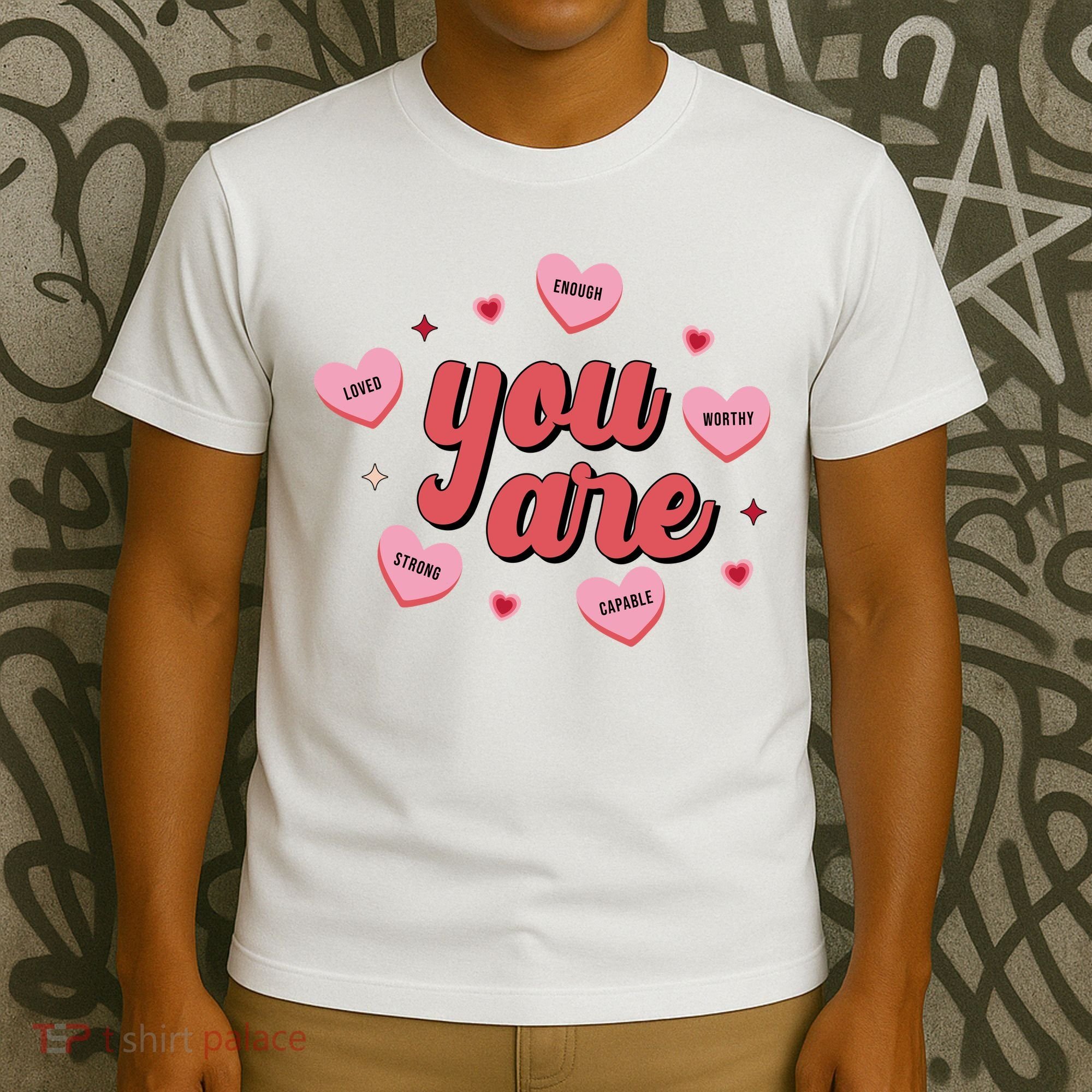 You Are Self Love Hearts T-Shirt
