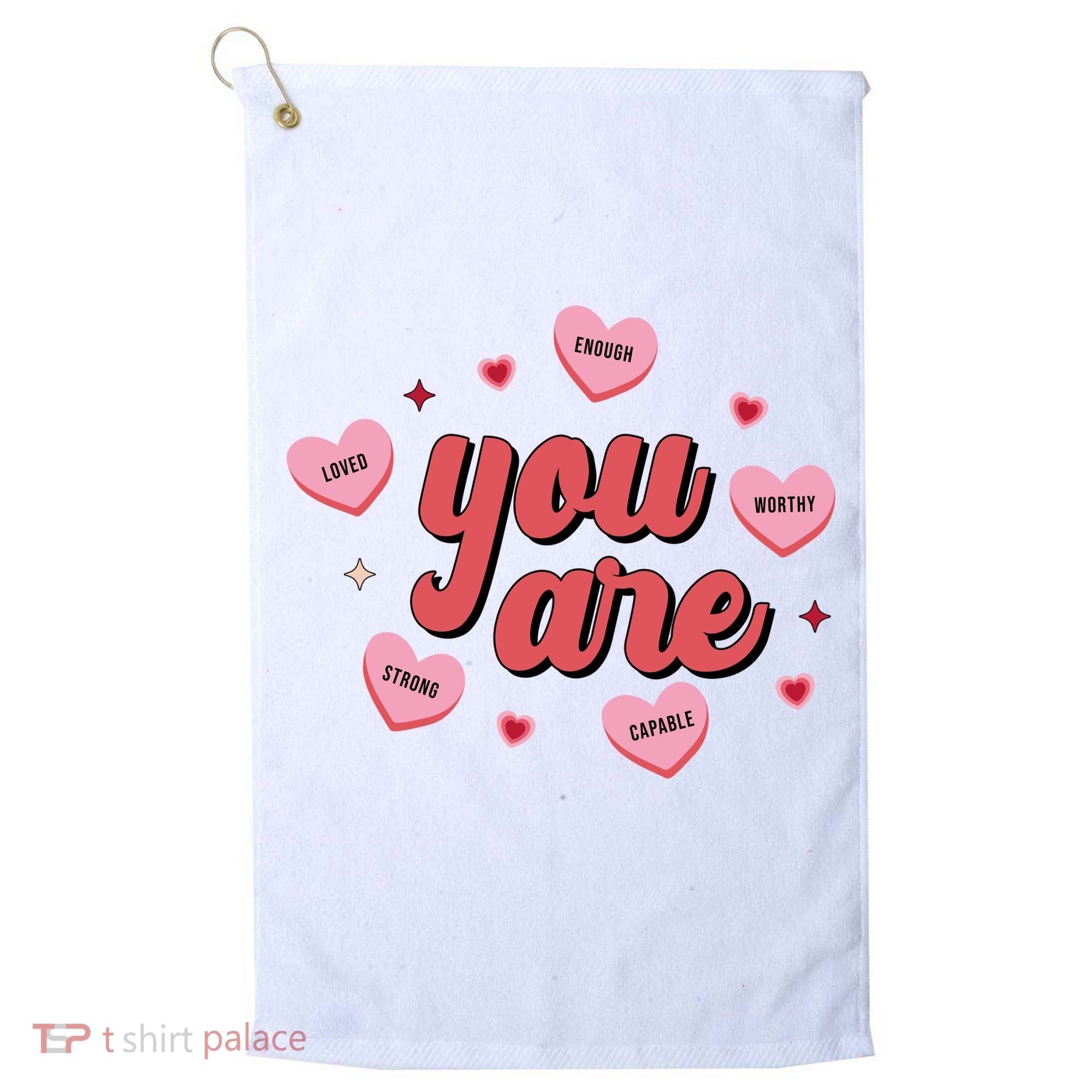 You Are Self Love Hearts Golf Towel