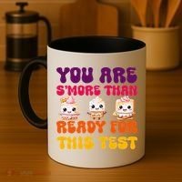 You Are Smore Than Ready For This Test Test Day Cute Smore Coffee Mug thumb 4