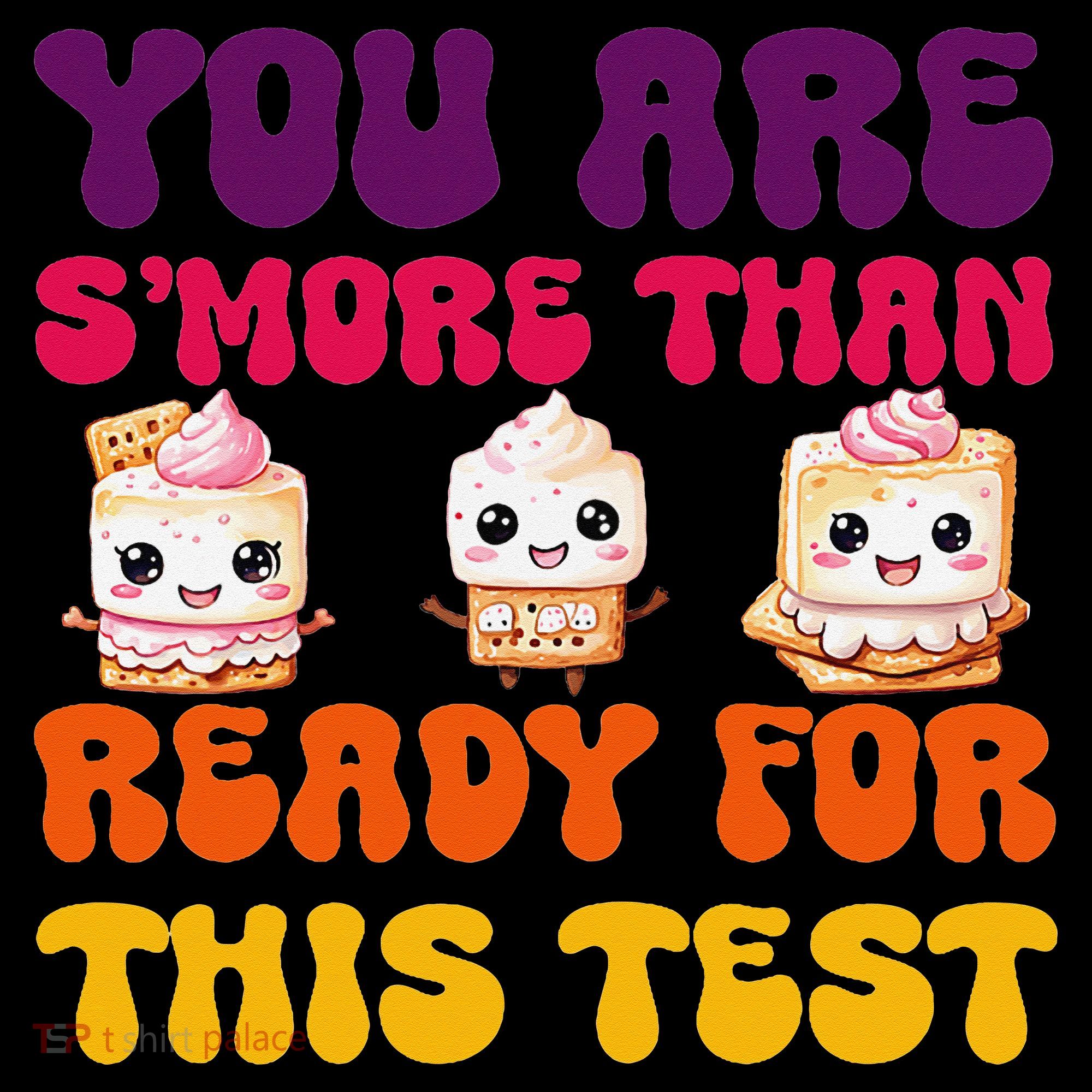 You Are Smore Than Ready For This Test Test Day Cute Smore Coffee Mug