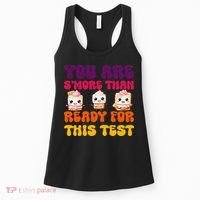 You Are Smore Than Ready For This Test Test Day Cute Smore Women's Tank Top thumb 0