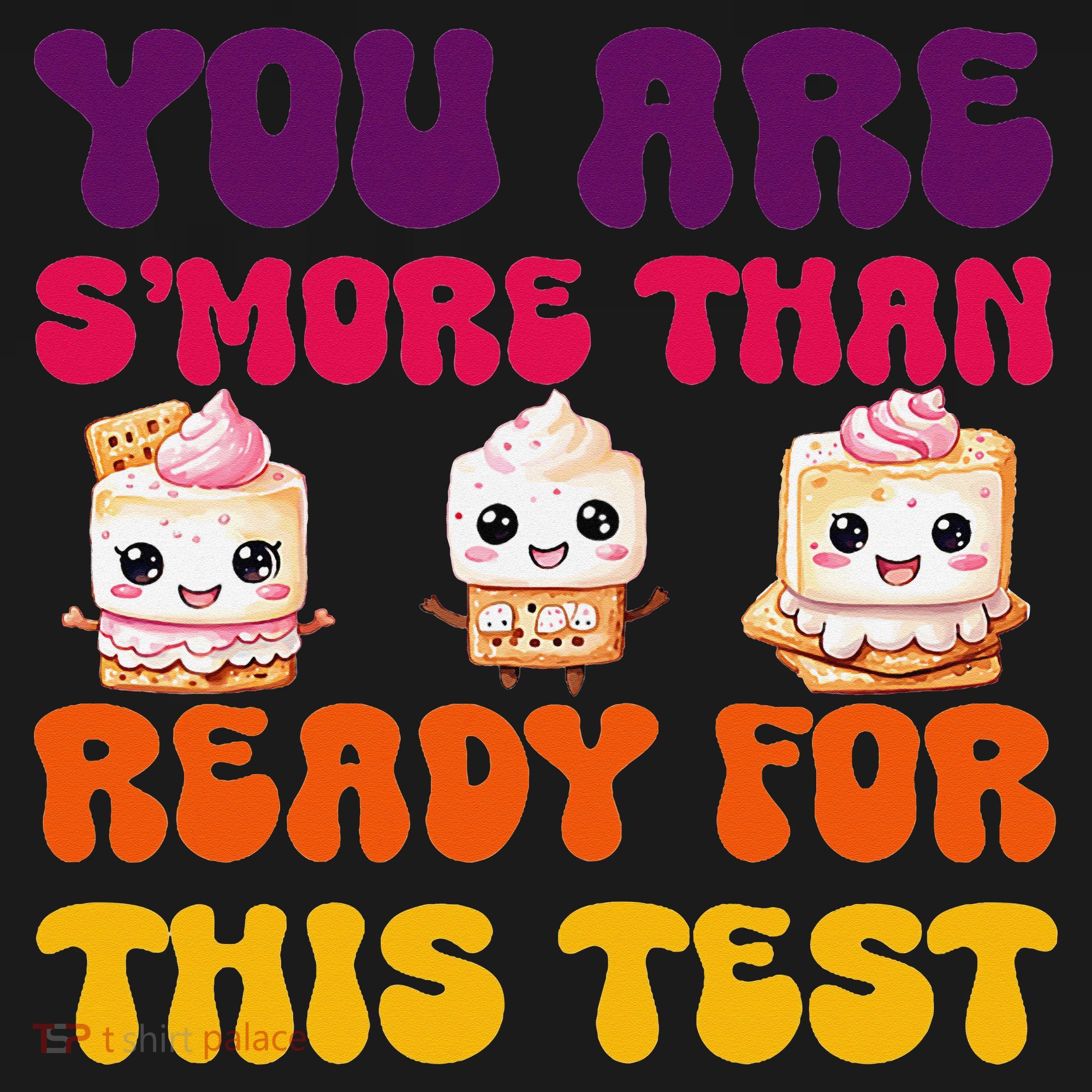 You Are Smore Than Ready For This Test Test Day Cute Smore Women's Tank Top