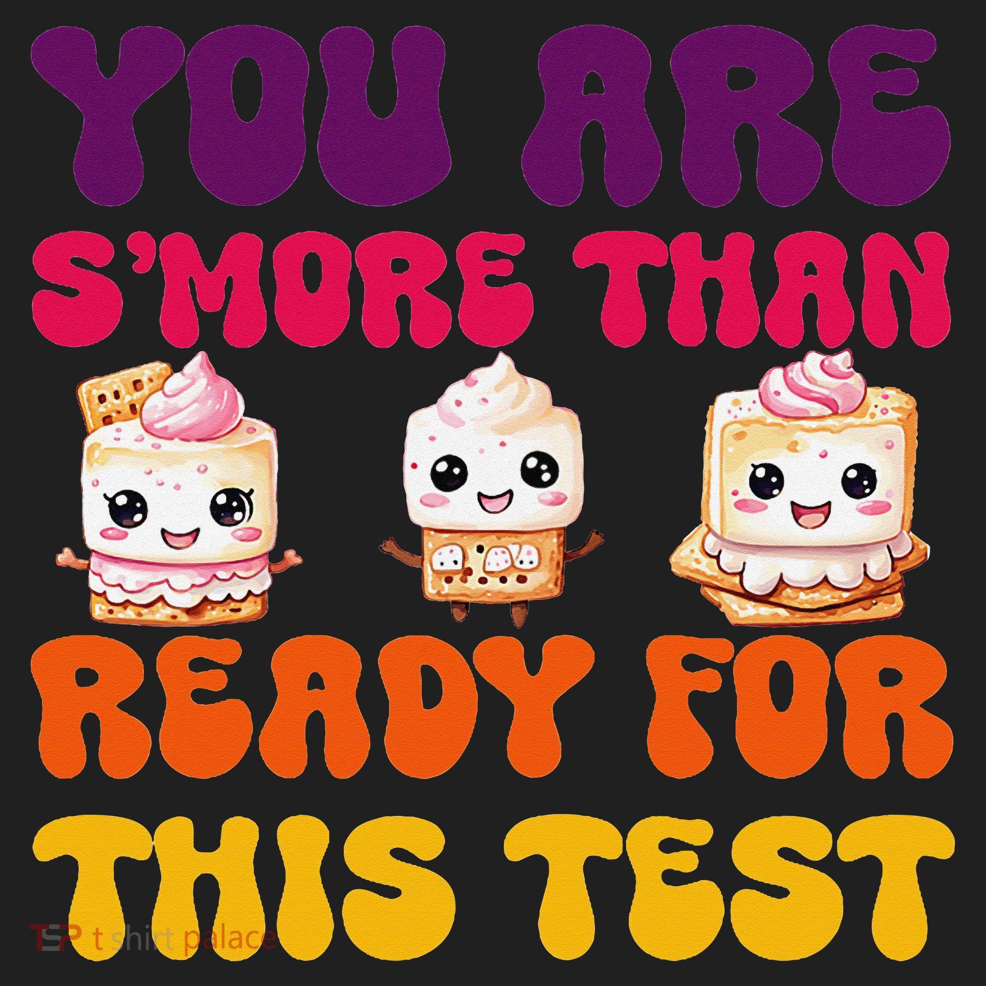 You Are Smore Than Ready For This Test Test Day Cute Smore Hat