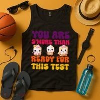You Are Smore Than Ready For This Test Test Day Cute Smore Tank Top thumb 4