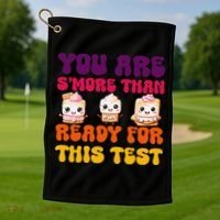 You Are Smore Than Ready For This Test Test Day Cute Smore Golf Towel thumb 1