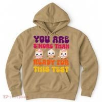 You Are Smore Than Ready For This Test Test Day Cute Smore Hoodie thumb 0