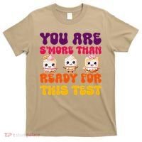You Are Smore Than Ready For This Test Test Day Cute Smore T-Shirt thumb 0