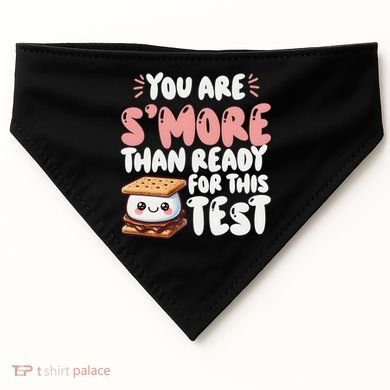 You Are SMore Than Ready For This Test Staar Testing USA-Made Doggie Bandana