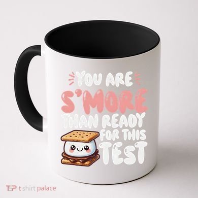You Are SMore Than Ready For This Test Staar Testing Coffee Mug