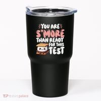 You Are SMore Than Ready For This Test Staar Testing Tumbler thumb 0