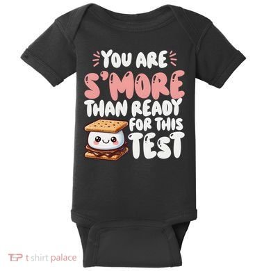 You Are SMore Than Ready For This Test Staar Testing Baby Bodysuit