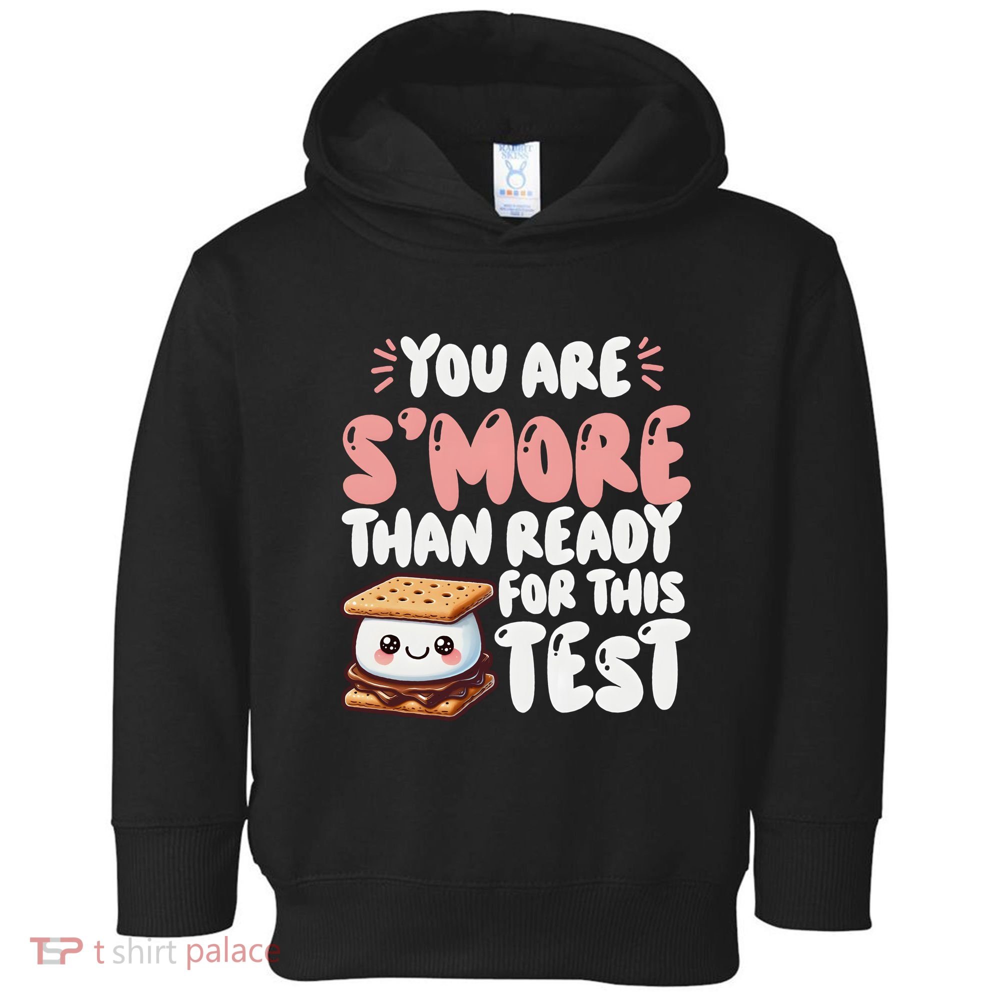 You Are SMore Than Ready For This Test Staar Testing Toddler Hoodie