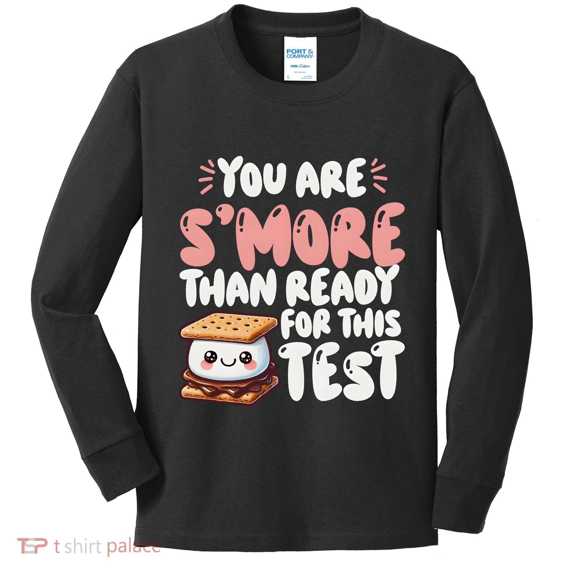 You Are SMore Than Ready For This Test Staar Testing Kids Long Sleeve Shirt