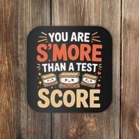 You Are Smore Than A Test Score State Test Day Teacher Coaster thumb 0