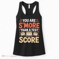 You Are Smore Than A Test Score State Test Day Teacher Women's Tank Top thumb 0