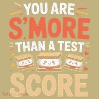 You Are Smore Than A Test Score State Test Day Teacher Button thumb 1