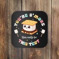 You Are Smore Than A Test Score State Test Day Teacher Coaster thumb 0