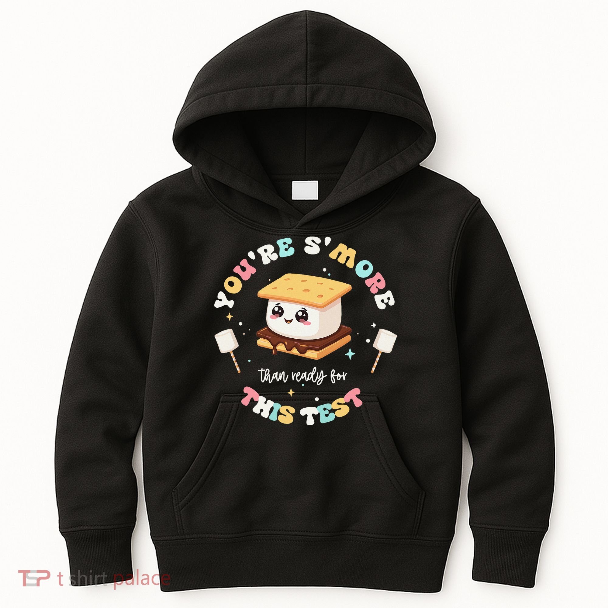 You Are Smore Than A Test Score State Test Day Teacher Kids Hoodie