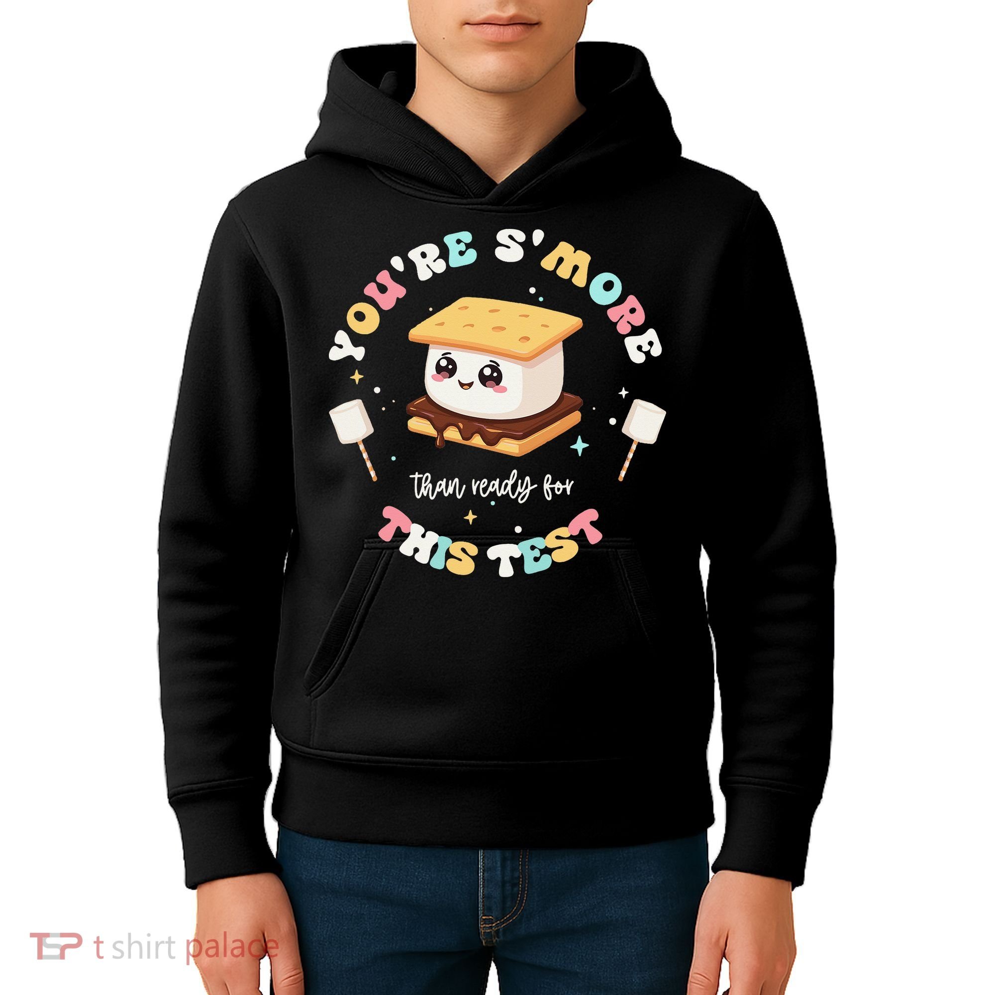 You Are Smore Than A Test Score State Test Day Teacher Kids Hoodie