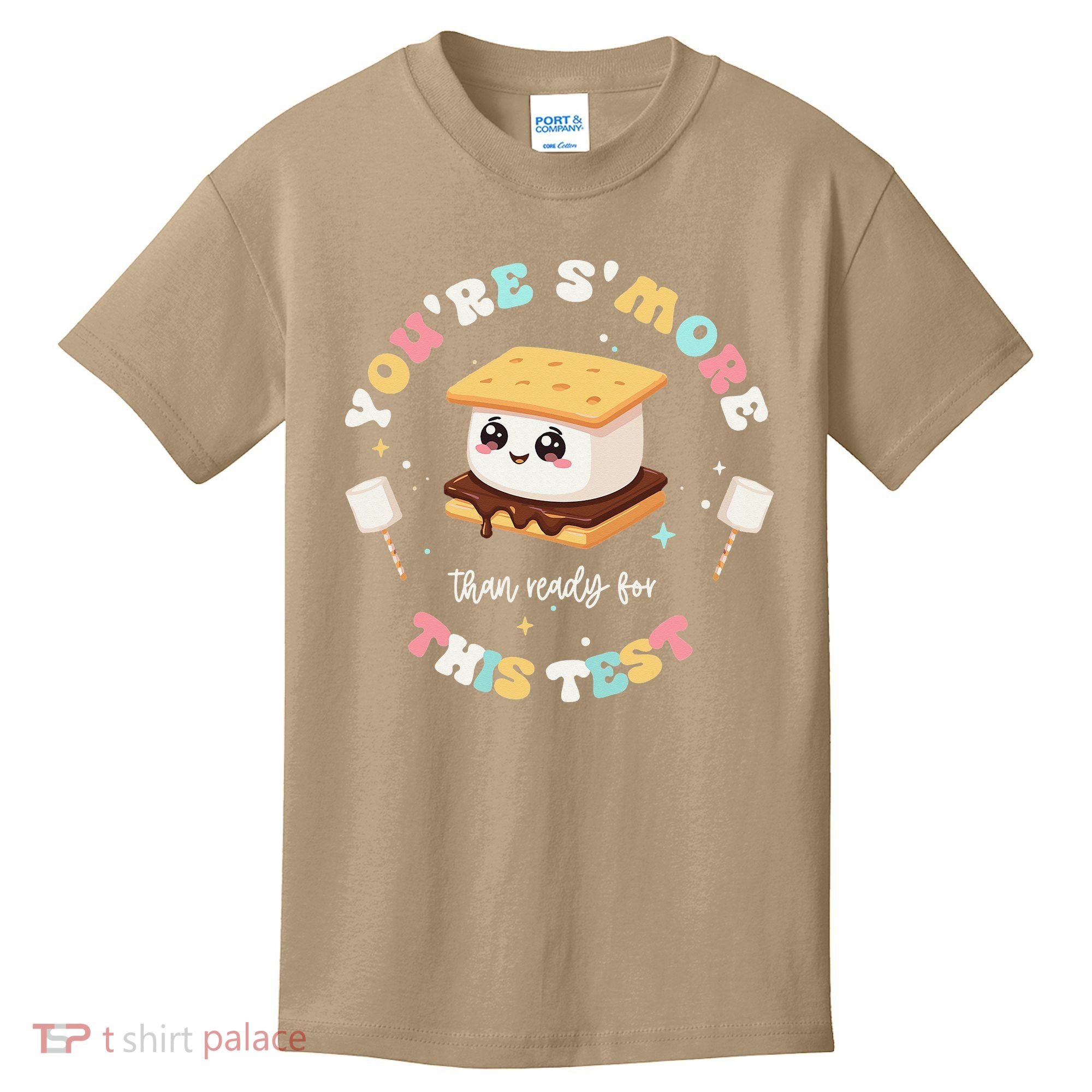 You Are Smore Than A Test Score State Test Day Teacher Kids T-Shirt