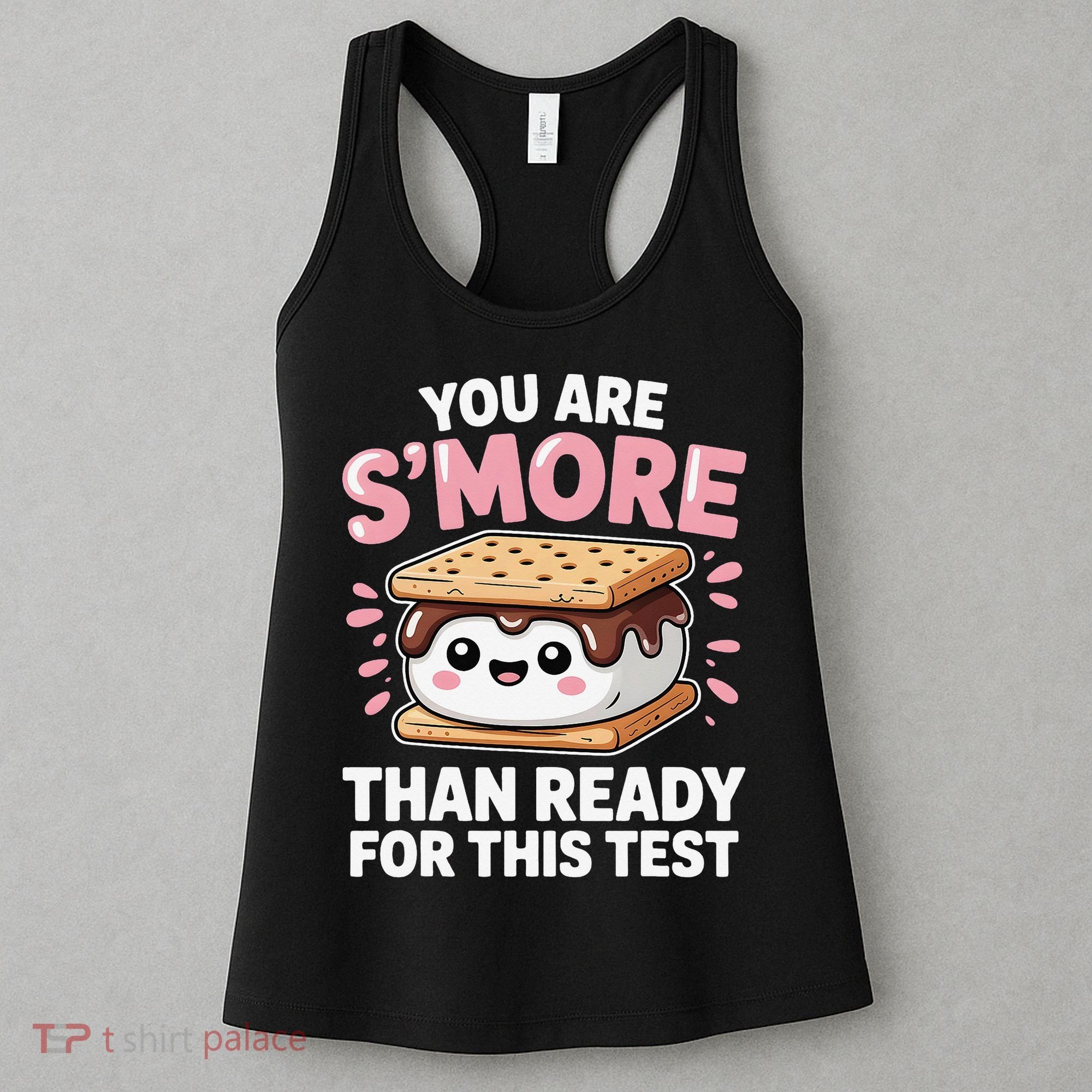 You Are Smore Than Ready For This Test Day Teacher Women's Tank Top
