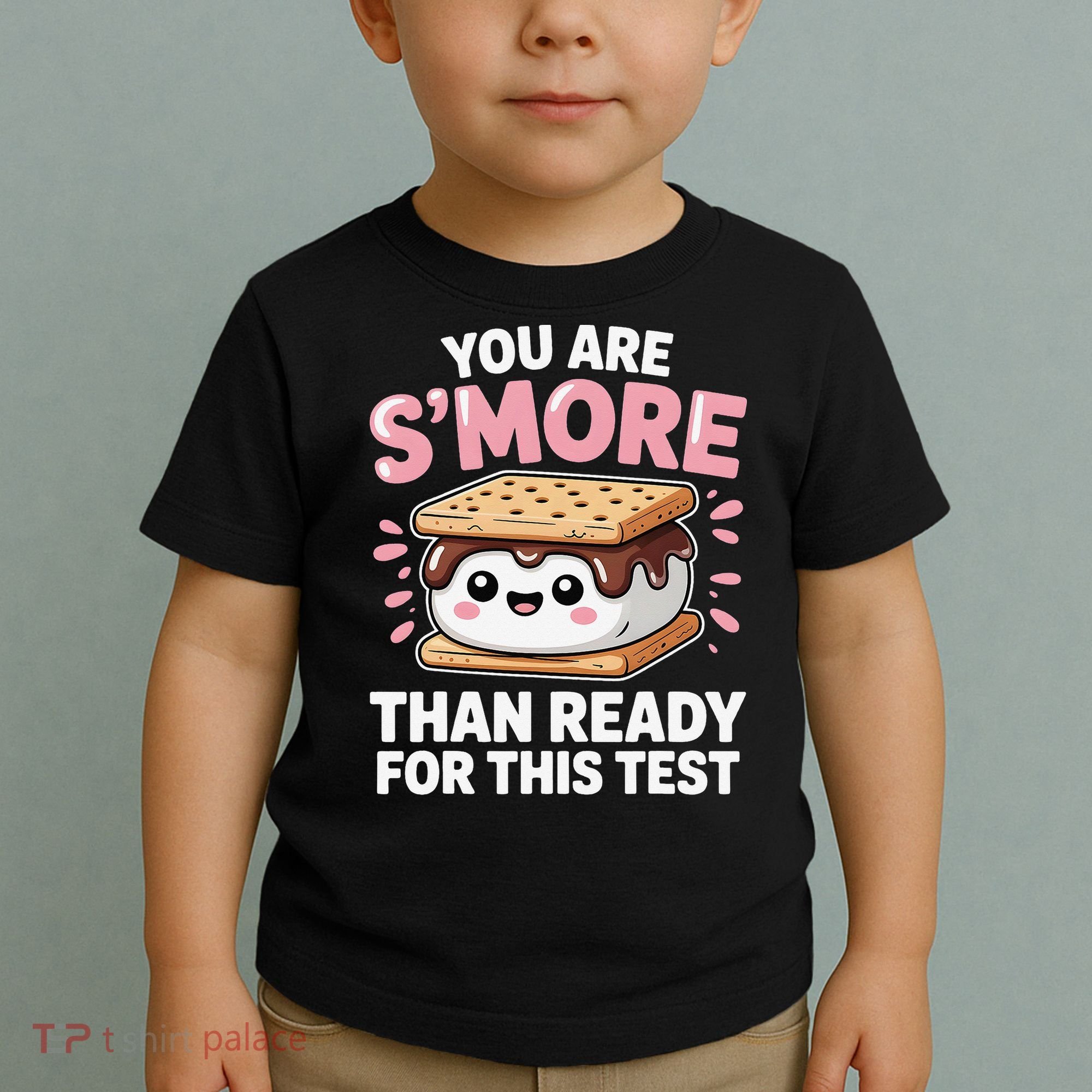 You Are Smore Than Ready For This Test Day Teacher Toddler T-Shirt