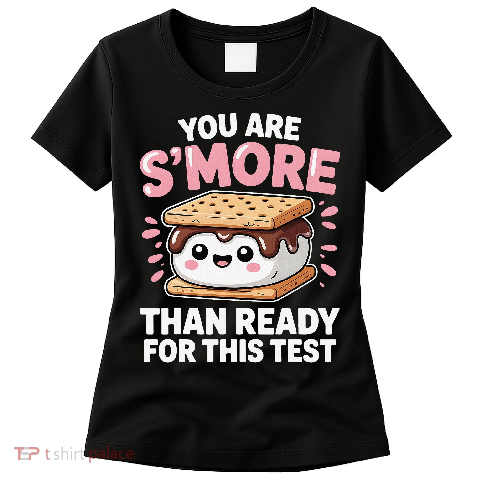 You Are Smore Than Ready For This Test Day Teacher Women's T-Shirt