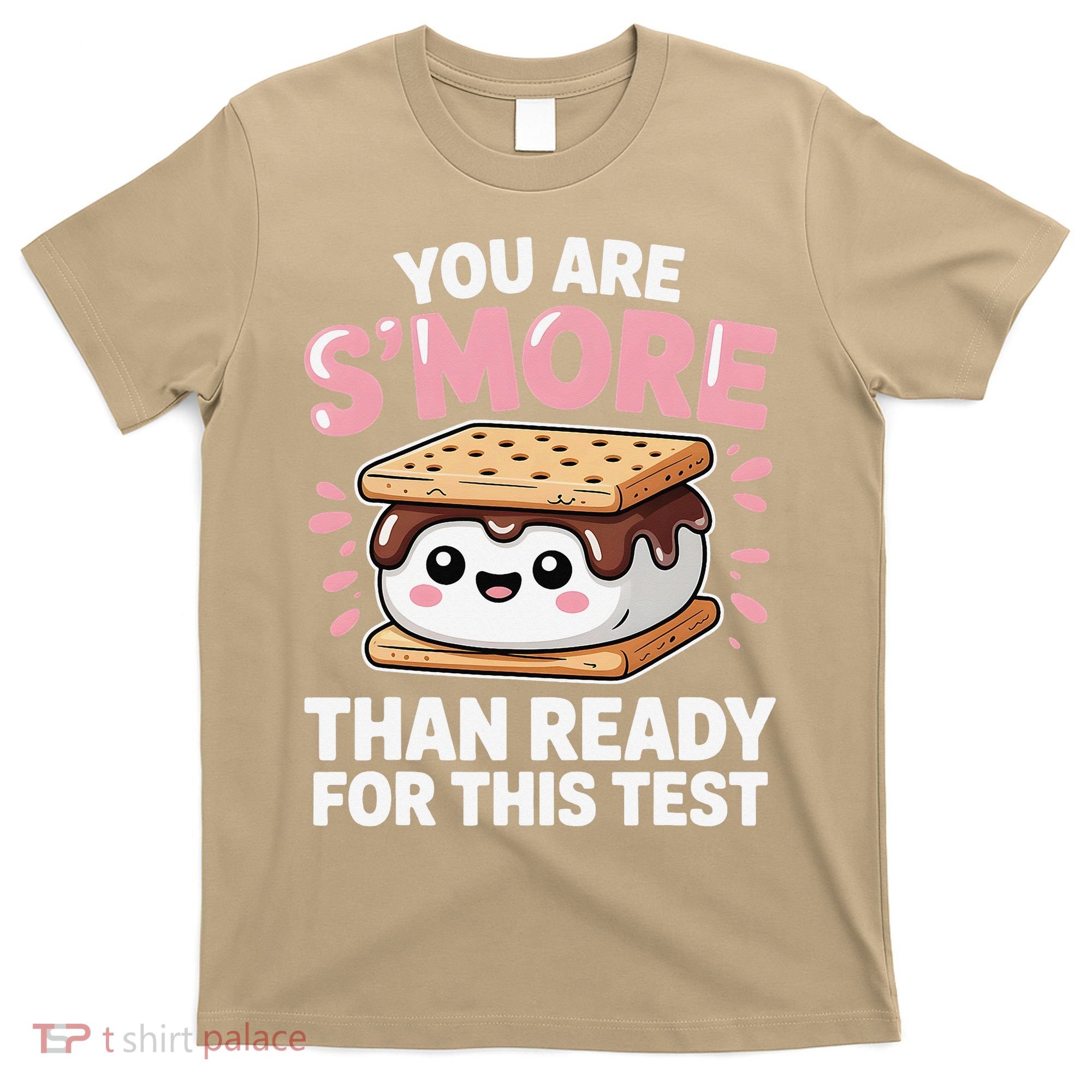 You Are Smore Than Ready For This Test Day Teacher T-Shirt