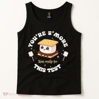 You Are Smore Than A Test Score State Test Day Teacher Tank Top thumb 2
