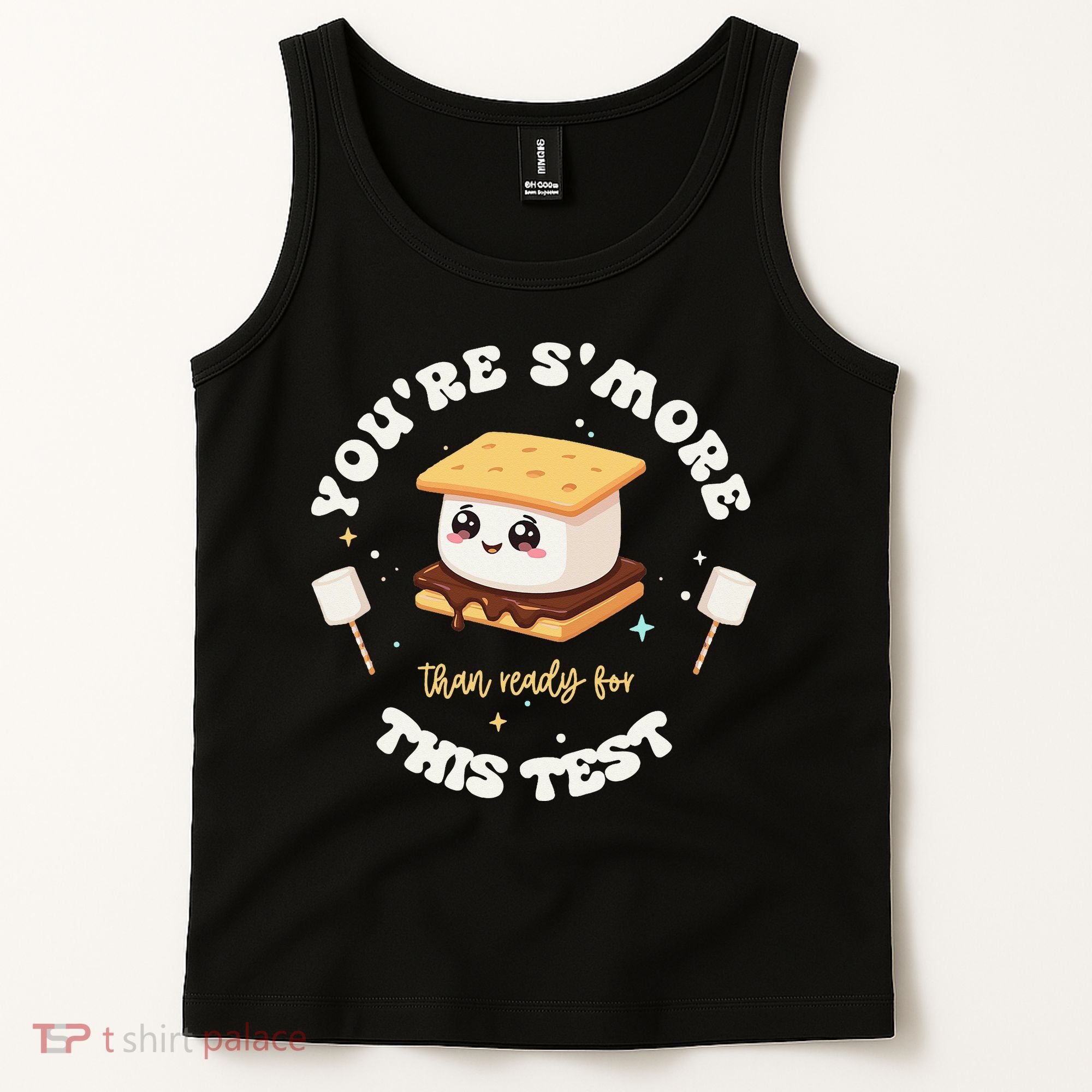 You Are Smore Than A Test Score State Test Day Teacher Tank Top
