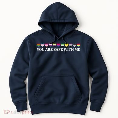 You Are Safe With Me Lgbt Flag Hoodie