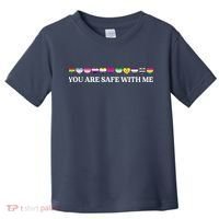 You Are Safe With Me Lgbt Flag Toddler T-Shirt thumb 0