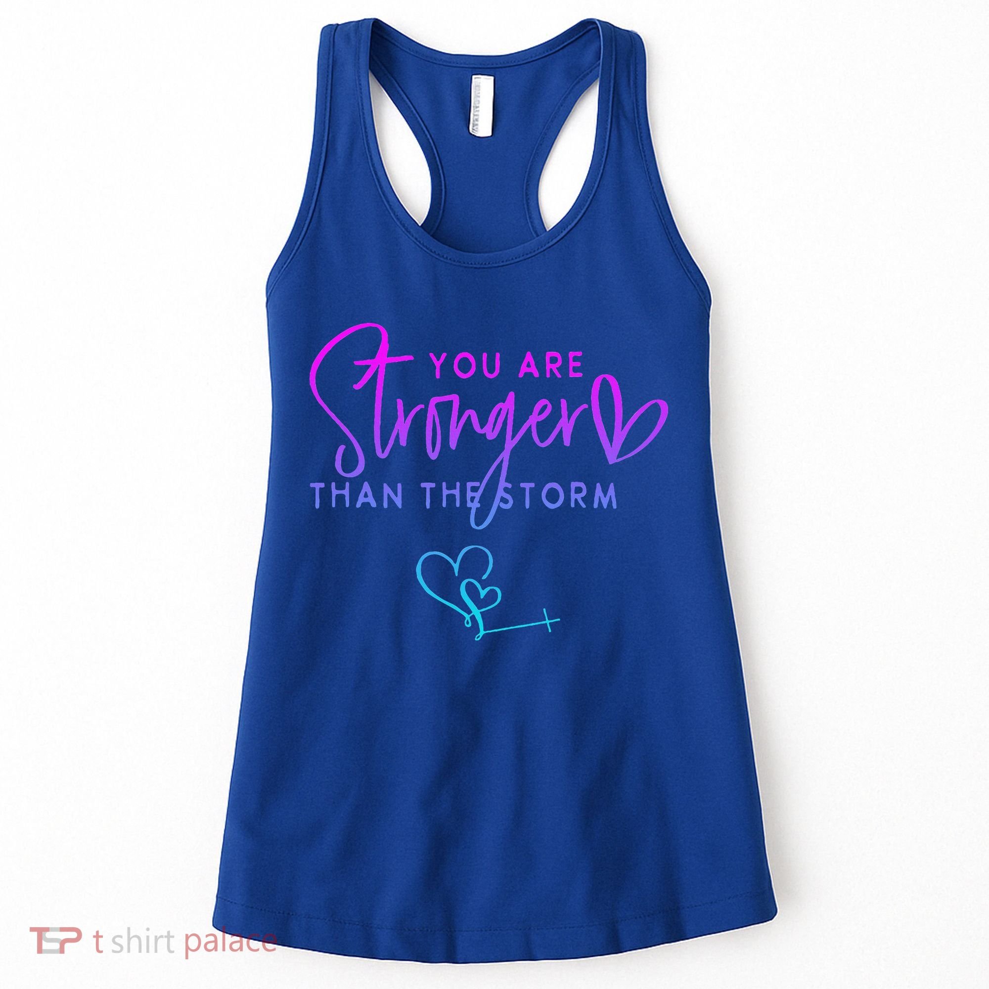 You Are Stronger Than The Storm Funny Christian Women's Tank Top