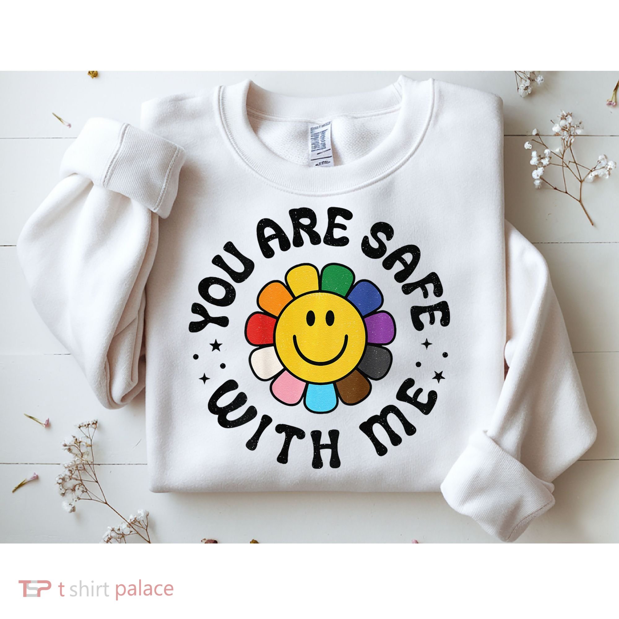 You Are Safe With Me Lgbtq Pride Ally Smile Face Back Sweatshirt