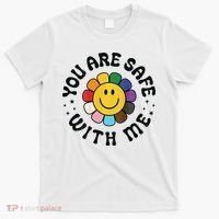 You Are Safe With Me Lgbtq Pride Ally Smile Face Back T-Shirt thumb 0