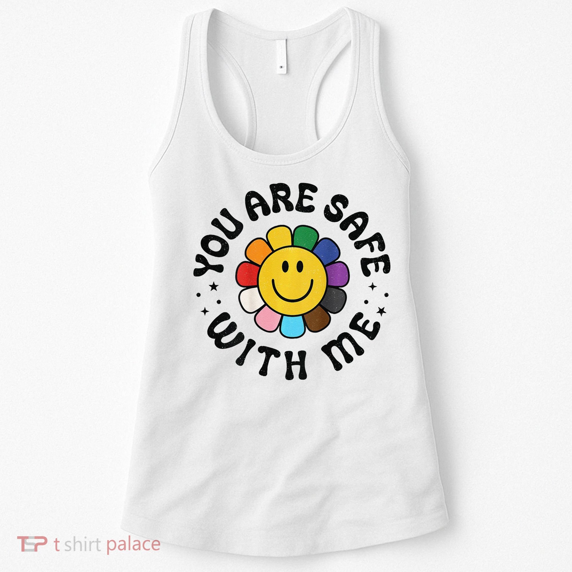You Are Safe With Me Lgbtq Pride Ally Smile Face Back Women's Tank Top