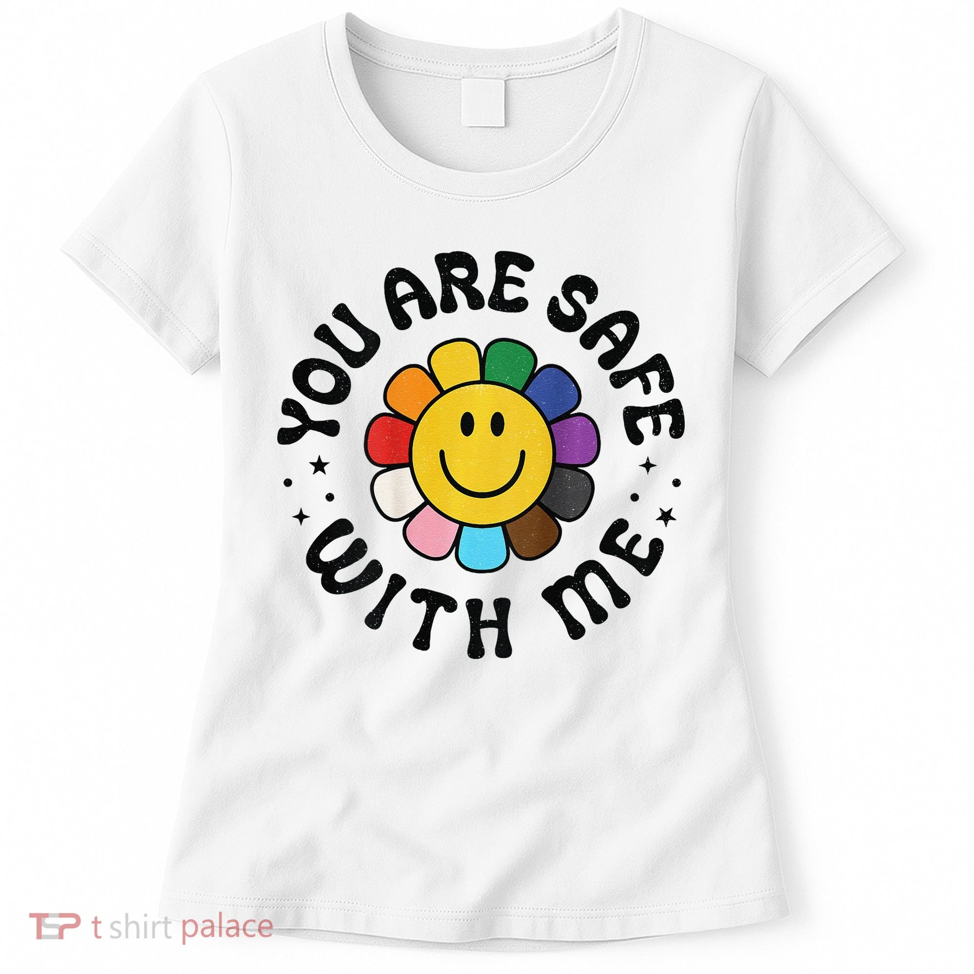You Are Safe With Me Lgbtq Pride Ally Smile Face Back Women's T-Shirt