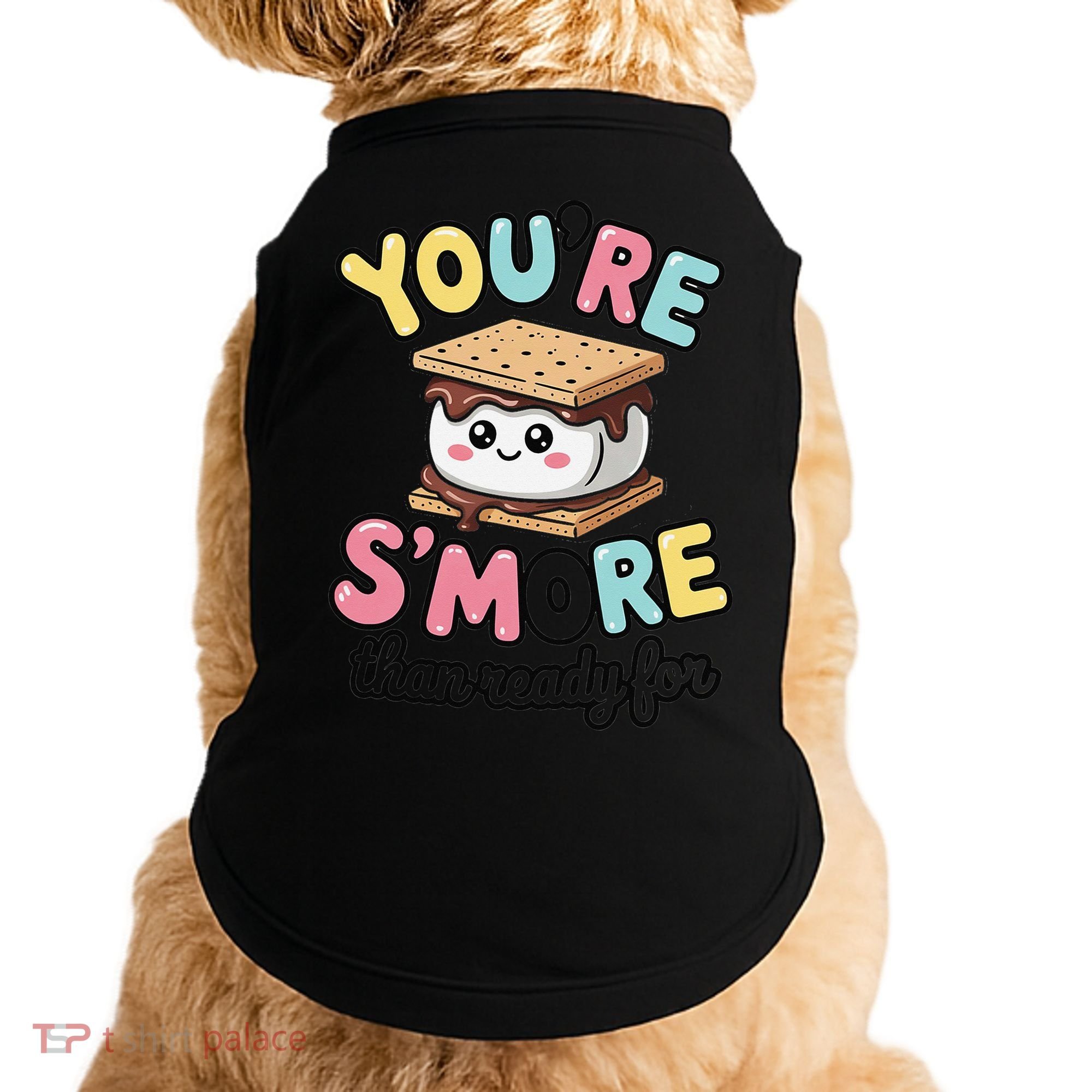 You Are Smore Than A Test Score State Test Day Teacher Doggie Tank
