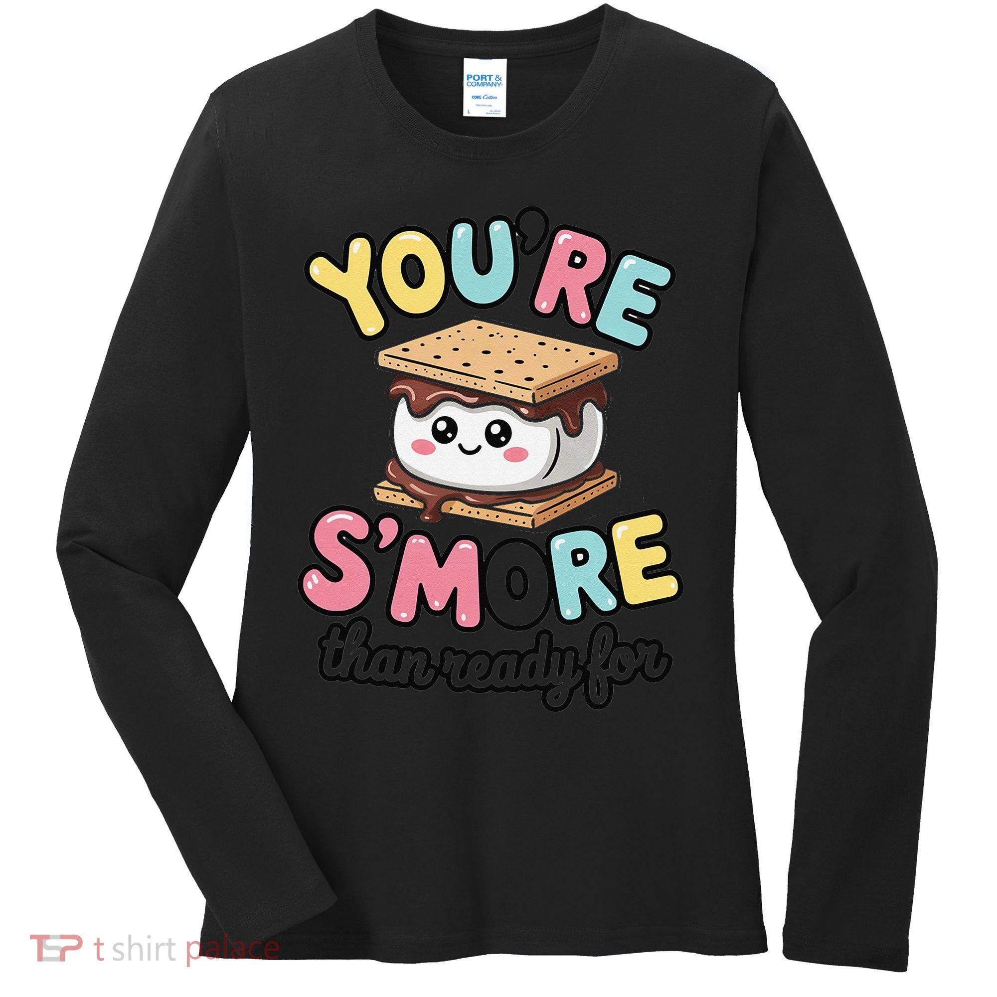 You Are Smore Than A Test Score State Test Day Teacher Women's Long Sleeve Shirt