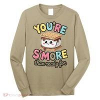 You Are Smore Than A Test Score State Test Day Teacher Long Sleeve Shirt thumb 0