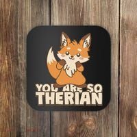 You Are So Therian Coaster thumb 0