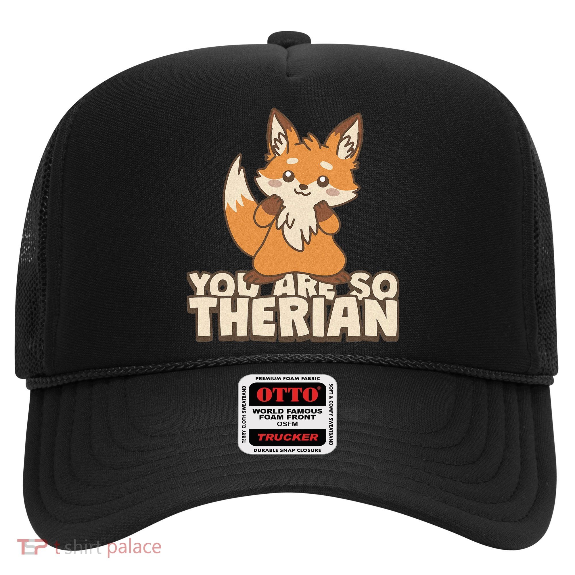You Are So Therian Hat