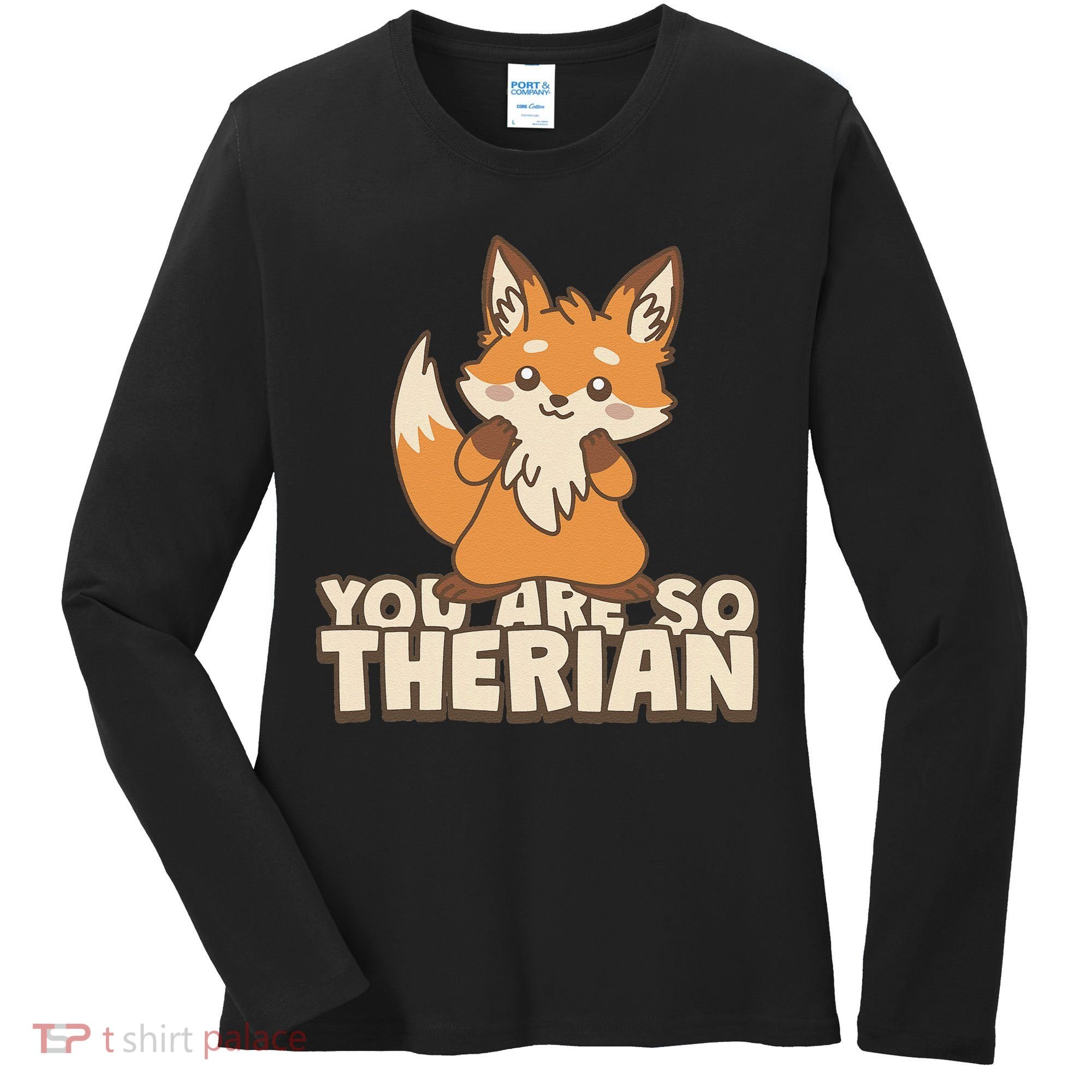 You Are So Therian Women's Long Sleeve Shirt